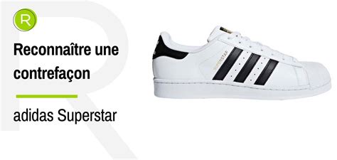 Comment reconnaître une contrefaçon des adidas Superstar .